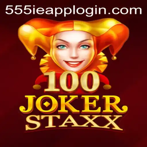 Exploring the World of 100JokerStaxx and the Influence of 555IE.COM