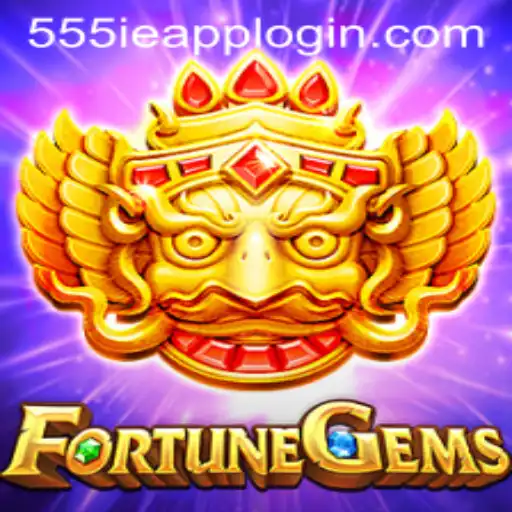 Exploring the Exciting World of FortuneGems and 555IE.COM