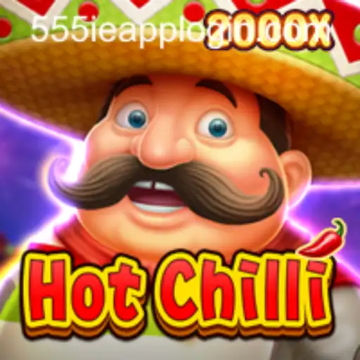 Explore the Thrills of HotChilli: A Spicy Gaming Experience on 555IE.COM